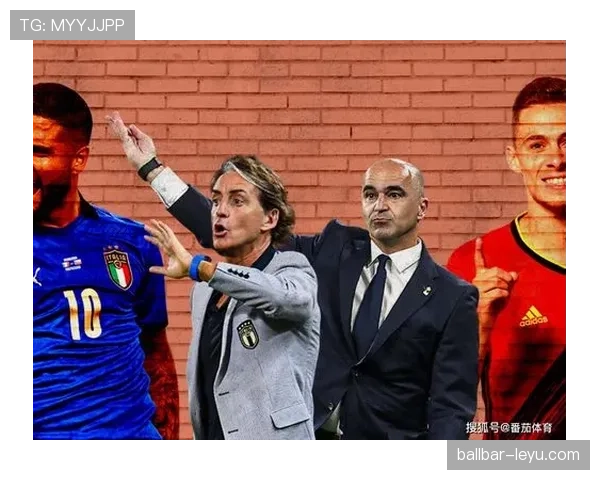 意大利国家队蓝衣军团开启新征程，誓以决心与希望重返巅峰